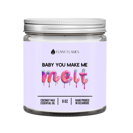 Baby You Make Me Melt (Purple)